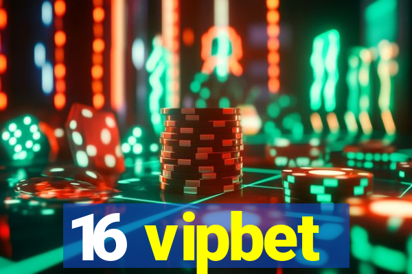 16 vipbet
